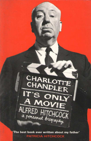 It's Only A Movie ( It's Only A Movie ) by Charlotte Chandler ( Charlotte Chandler )