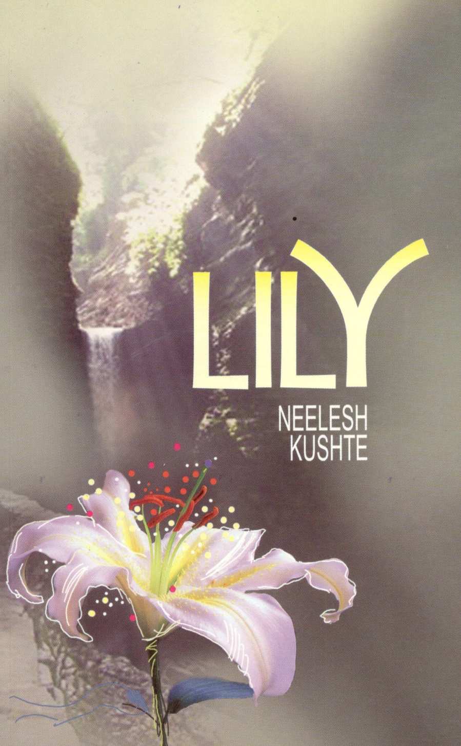 Lily ( Lily ) by Neelesh Kushte ( निलेश कुष्टे )