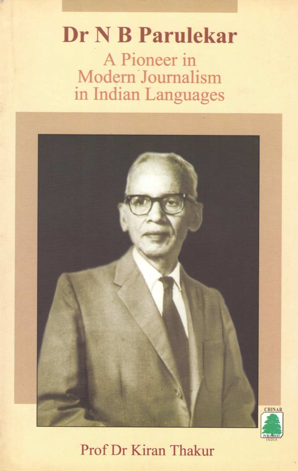 Dr. N. B. Parulekar ( Dr. N. B. Parulekar ) by Dr. Kiran Thakur ( डॉ. किरण ठाकूर )