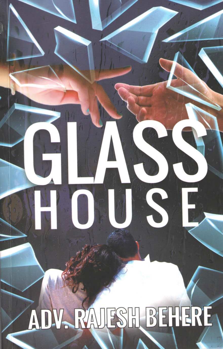 Glass House ( Glass House by Rajesh Behere ( राजेश बेहेरे )