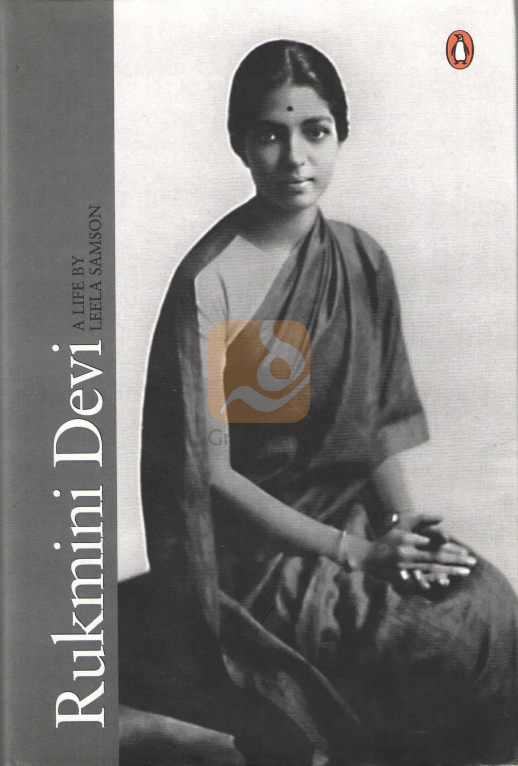 Rukmini Devi A Life Rukmini Devi A Life By Leela Samson Leela rukmini-devi-a-life-rukmini-devi-a-life-by-leela-samson-leela
