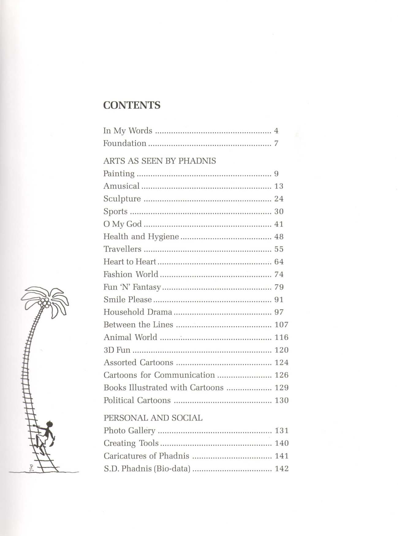 Phadnis Gallery - Journey Of His Cartoons ( Phadnis Gallery - Journey Of His Cartoons ) by S. D. Phadnis ( शि. द. फडणीस )