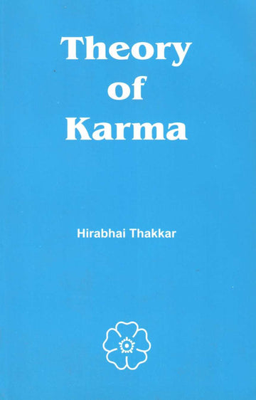 Theory Of Karma (English) ( Theory Of Karma (English) ) by Hirabhai Thakkar ( हीराभाई ठक्कर )