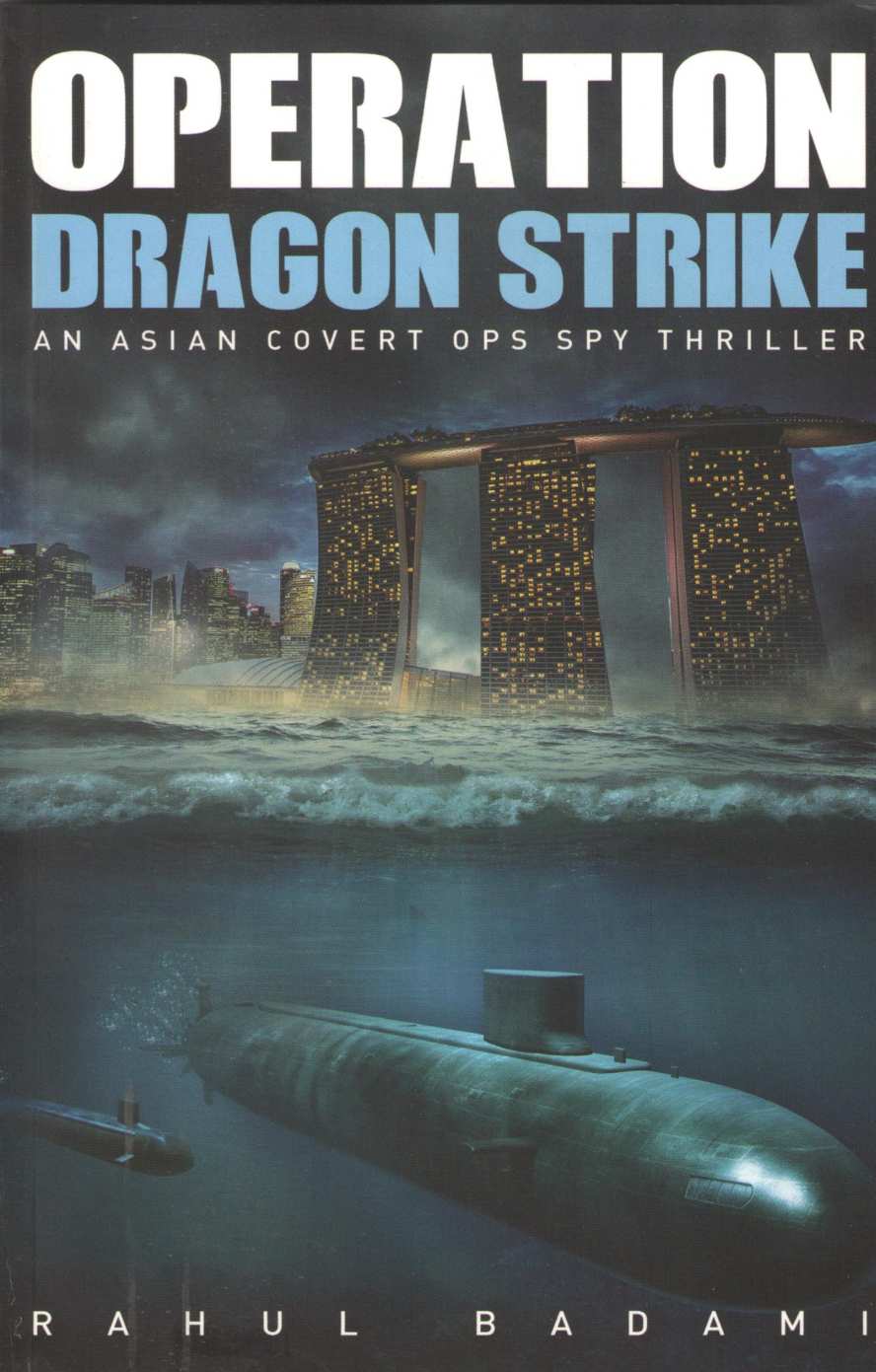 Operation Dragon Strike ( Operation Dragon Strike ) by Rahul Badami ( राहुल बदामी )