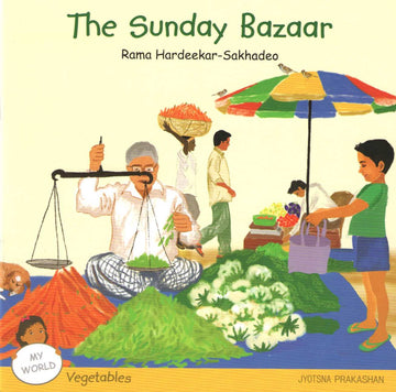 The Sunday Bazar ( The Sunday Bazar ) by Rama Hardikar - Sakhdeo ( रमा हर्डीकर - सखदेव )