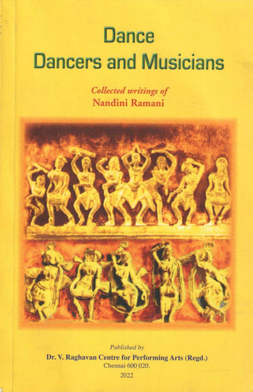 Dance Dancers And Musicians ( Dance Dancers And Musicians ) by Dr. V. Raghavan ( Dr. V. Raghavan )