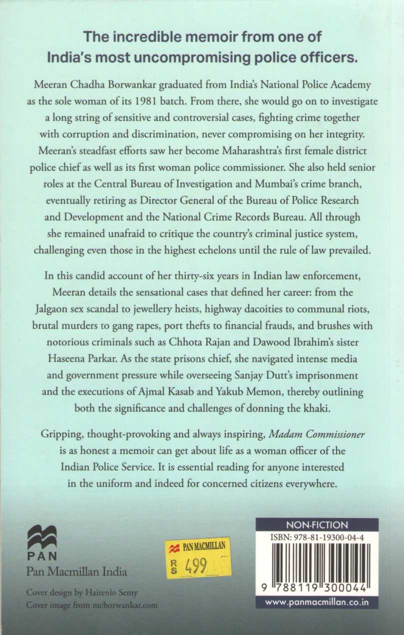 Madam Commissioner The Extraordinary Life of An Indian Police Chief ( Madam Commissioner The Extraordinary Life of An Indian Police Chief ) by Meera Chaddha - Borvankar ( मीरा चढ्ढा - बोरवणकर )