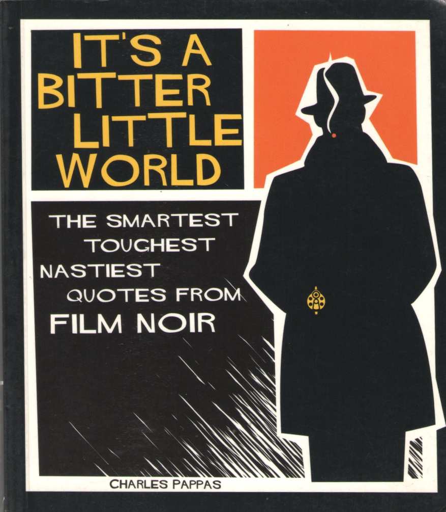 It's a Bitter Little World ( It's a Bitter Little World by Charles Pappas ( Charles Pappas )