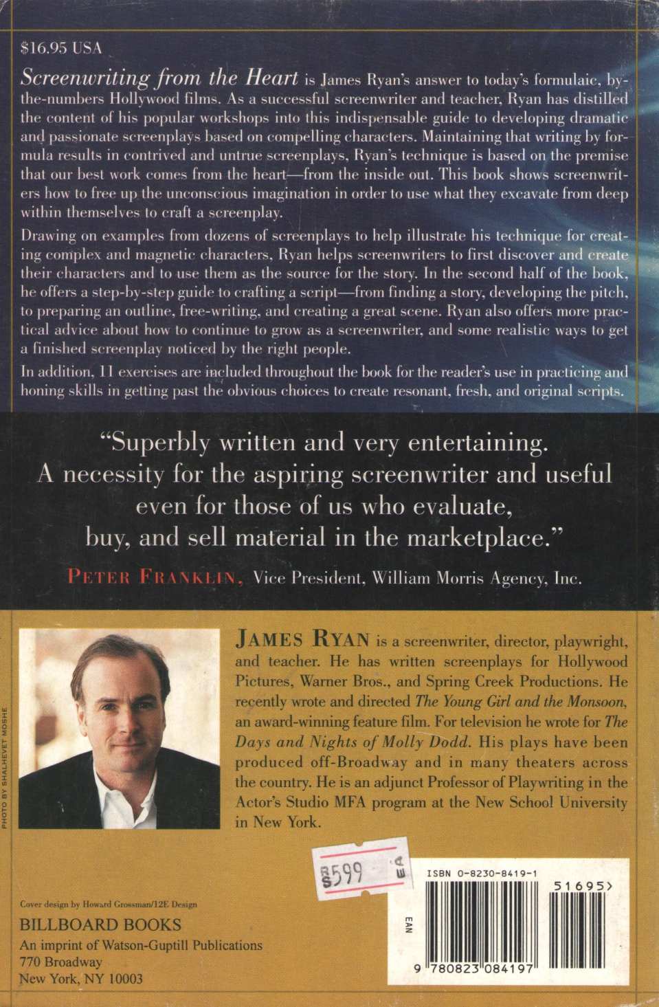 Screenwriting From The Heart ( Screenwriting From The Heart by James Ryan ( James Ryan )