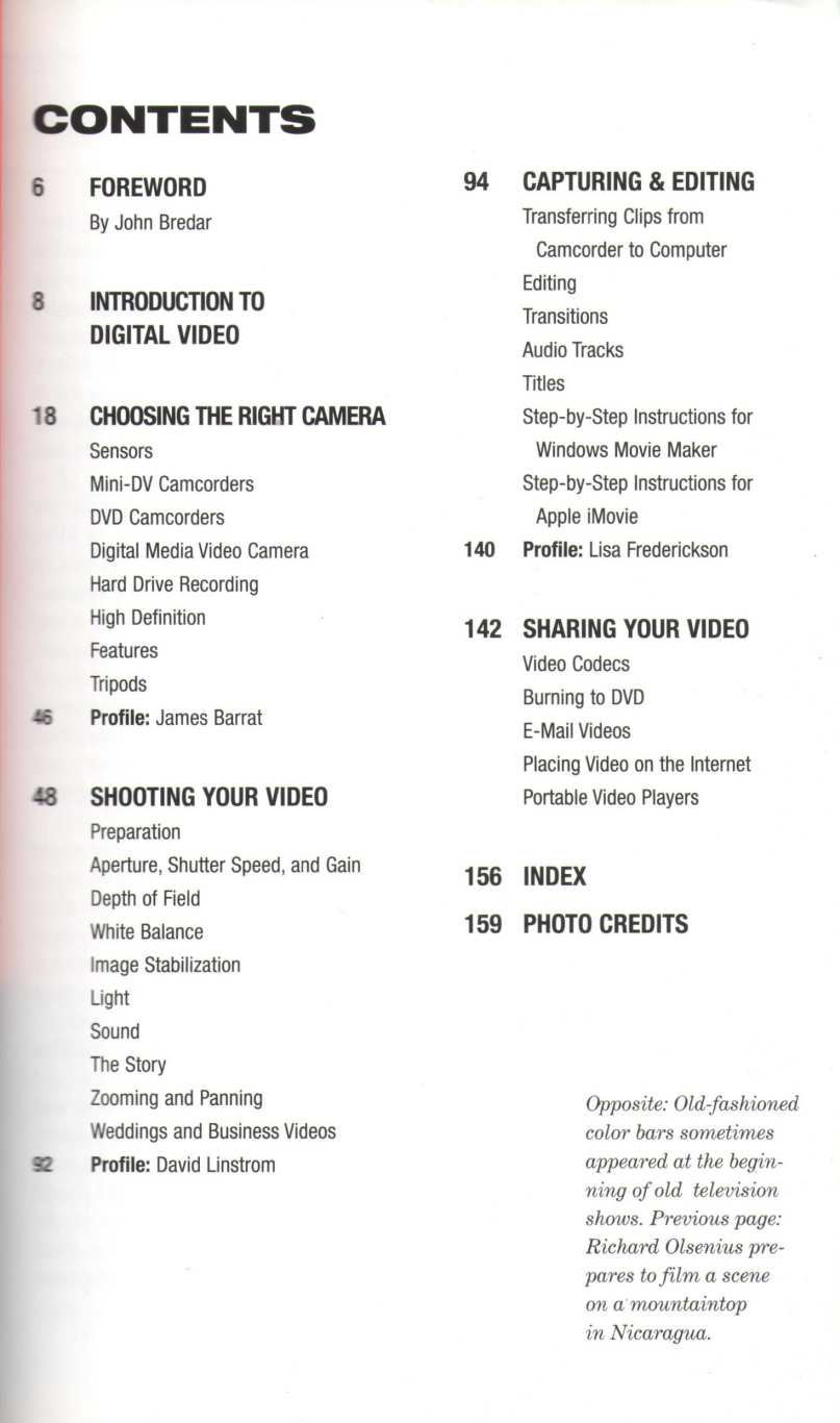 The Ultimate Field Guide To Digital Video ( The Ultimate Field Guide To Digital Video ) by Richard Olsenius ( Richard Olsenius )