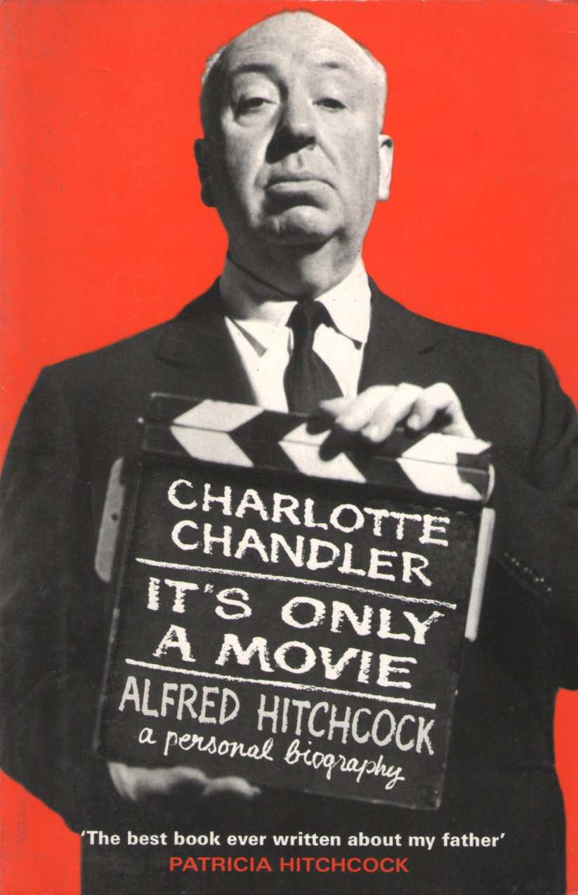 It's Only A Movie ( It's Only A Movie ) by Charlotte Chandler ( Charlotte Chandler )