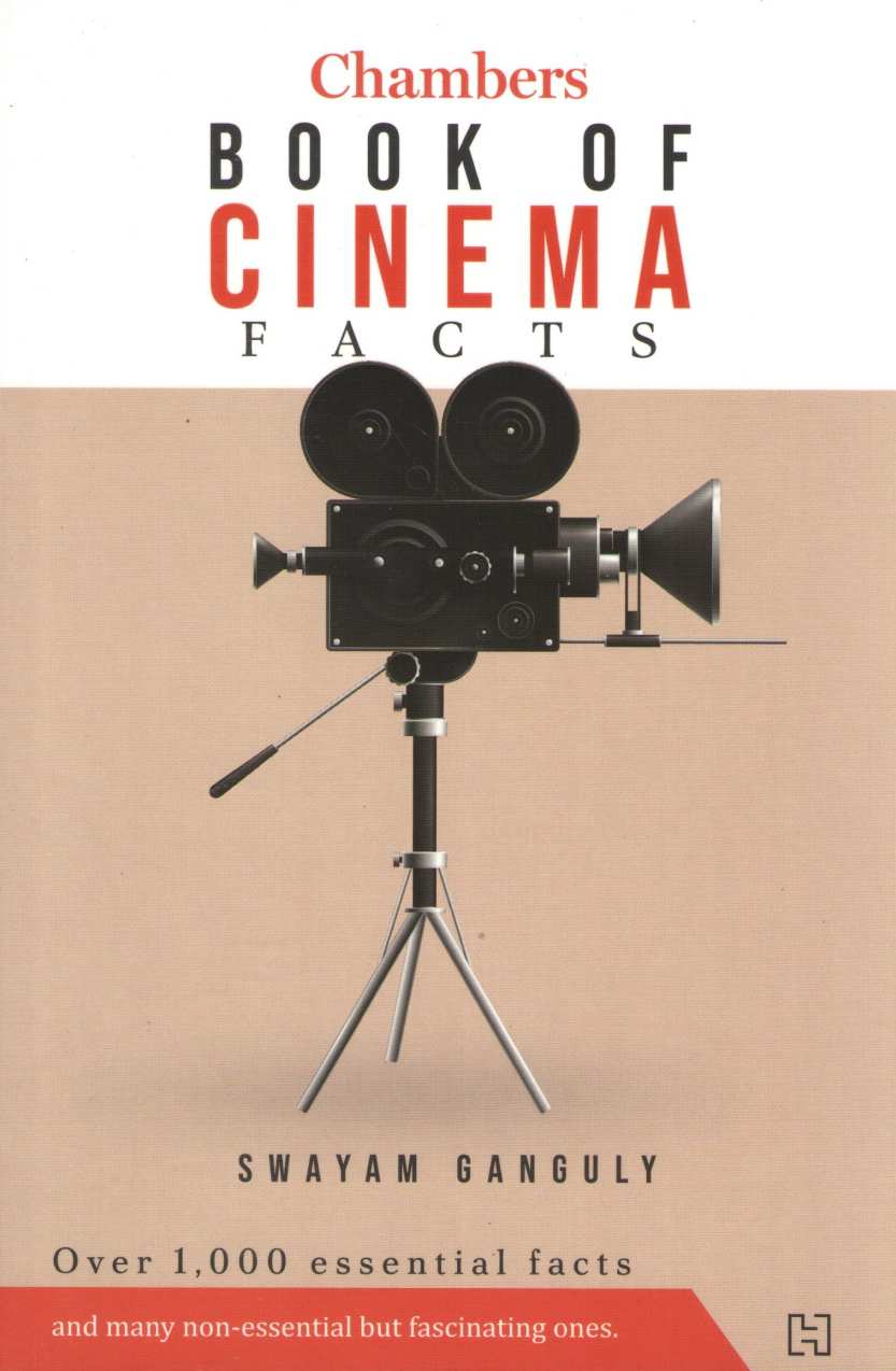 Chambers Book Of Cinema Facts ( Chambers Book Of Cinema Facts by Swayam Ganguly ( Swayam Ganguly )